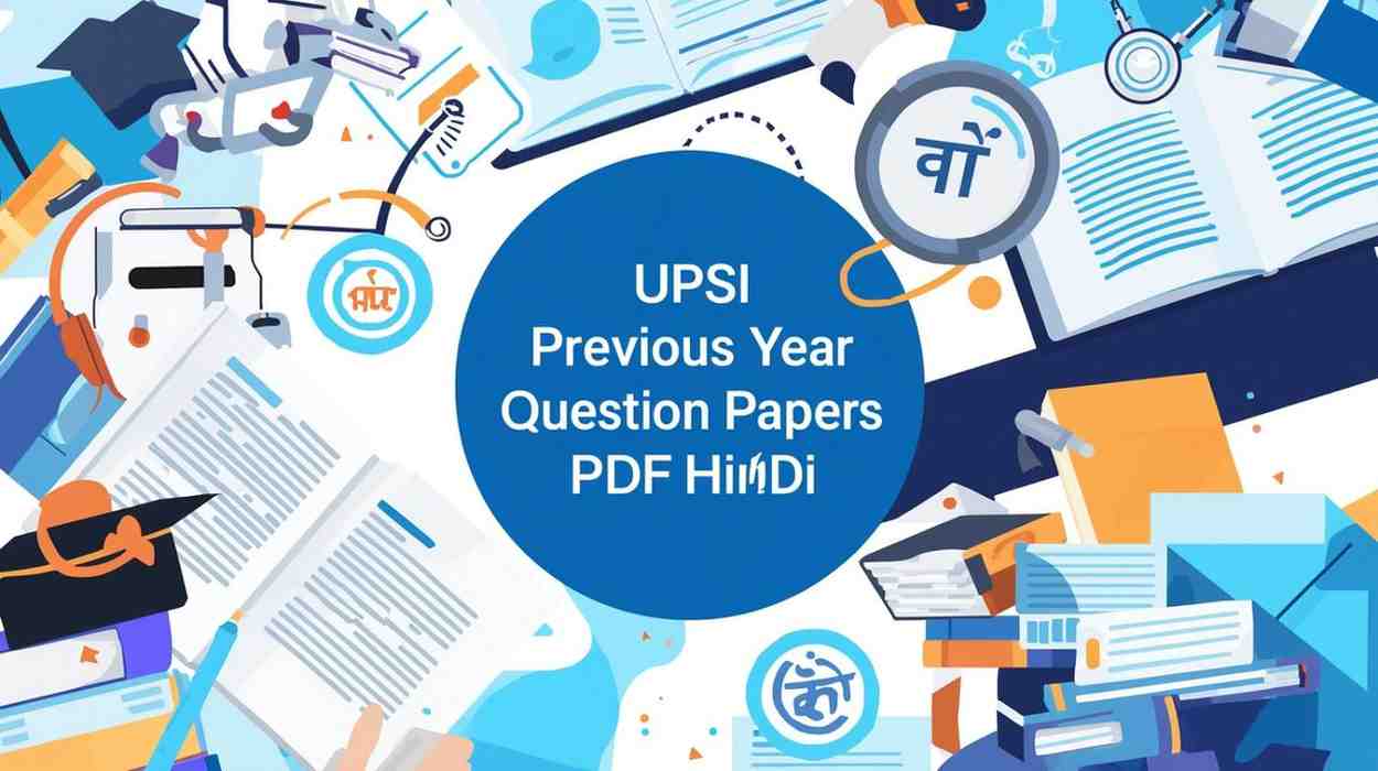 UPSI Previous Year Question Papers PDF in Hindi