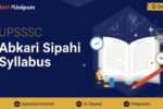 UPSSSC Abkari Sipahi Syllabus